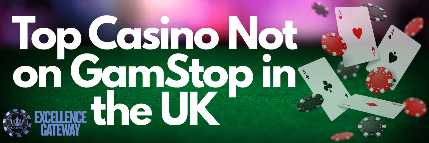 Explore the Best Casino Sites Not on Gamstop 751094438